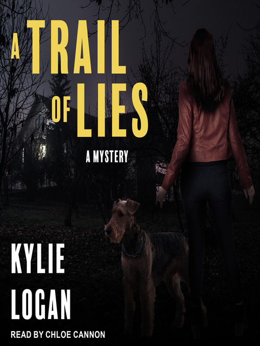 Title details for A Trail of Lies by Kylie Logan - Available